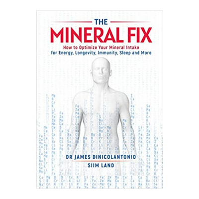 DR. JAMES DINICOLANTONIO- THE MINERAL FIX