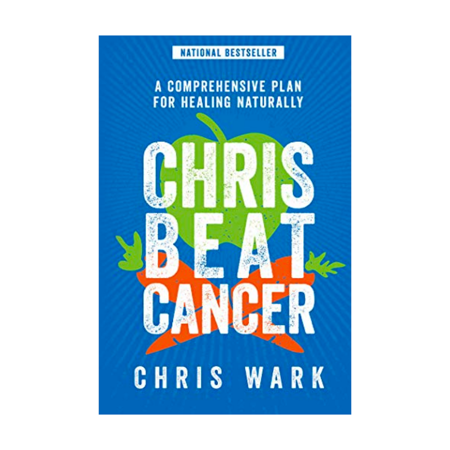 Udfør Information fersken Chris Beat Cancer- A Comprehensive Plan for Healing Naturally – Just  Ingredients